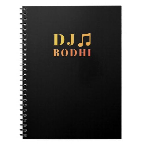 DJ Bodhi Notebook