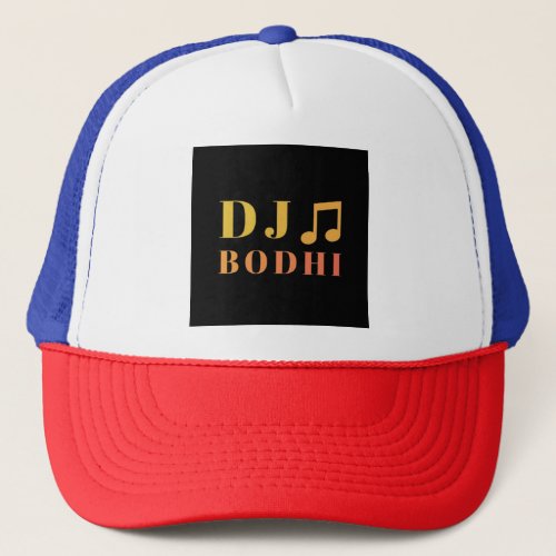 DJ Bodhi Trucker Hat