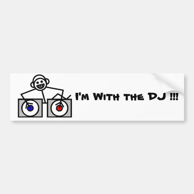 Dj Bumper Sticker (Front)