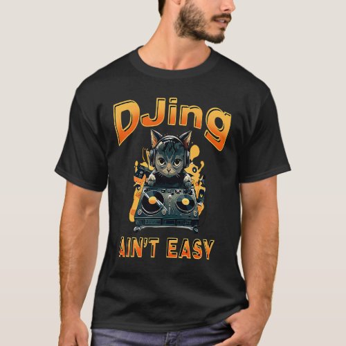 DJ Cat DJing Hip Pop Music Kitty Techno Headphones T_Shirt