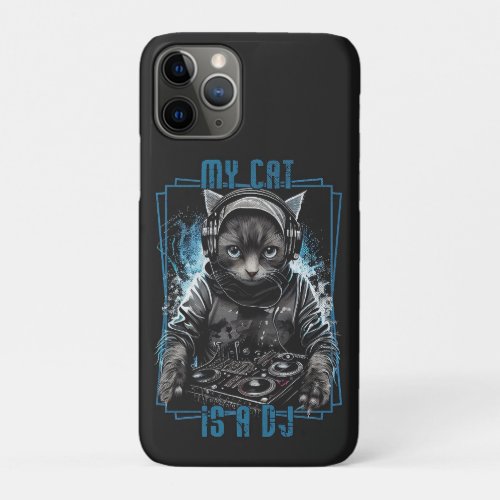 DJ Cat Kitty Cat For Women and Men Music Cat iPhone 11 Pro Case