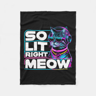 Dj Cat So Lit Right Meow Edm Techno Rave Party Fes Fleece Blanket