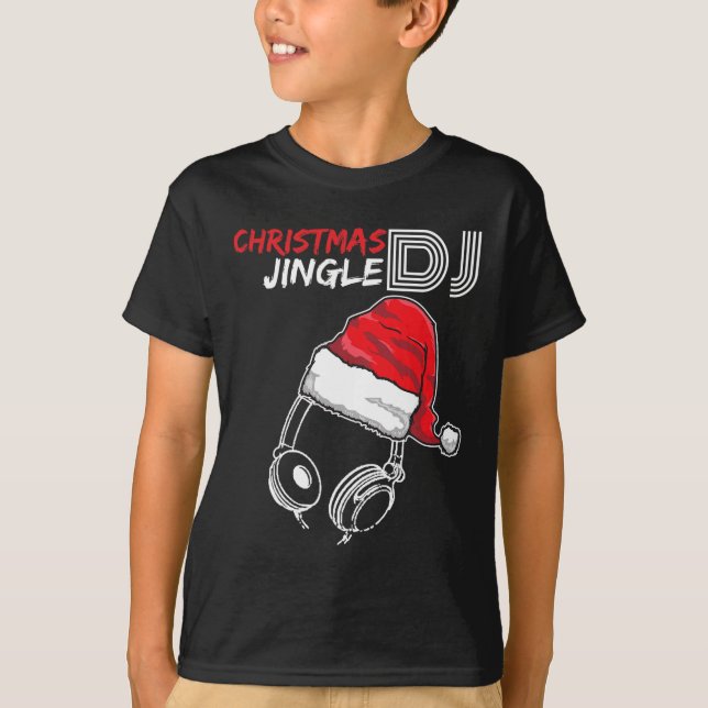 Dj Christmas Jingle Quote - Funny Gifts And Presen T-Shirt (Front)
