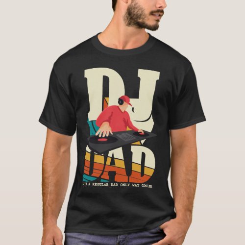 DJ Dad Producer Beatmaker Papa Fathers Day T_Shirt