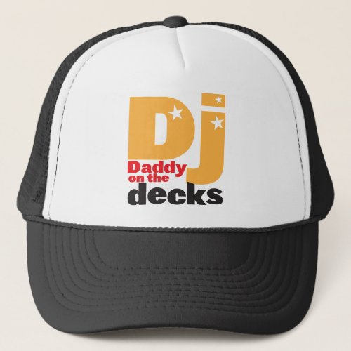DJ Daddy on the DECKS Trucker Hat