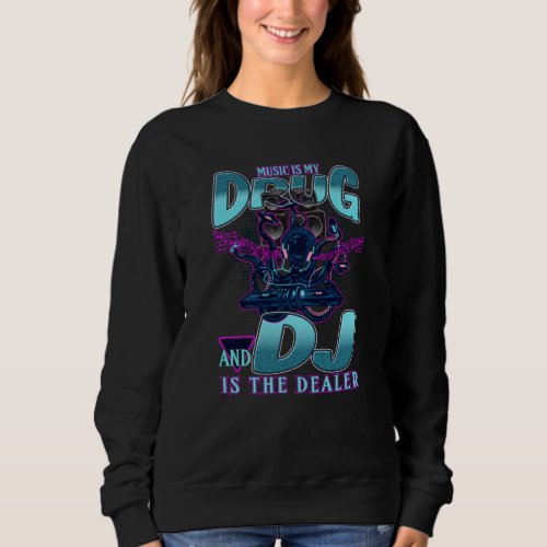 DJ Disc Jokey Turntable Party Music Sweatshirt