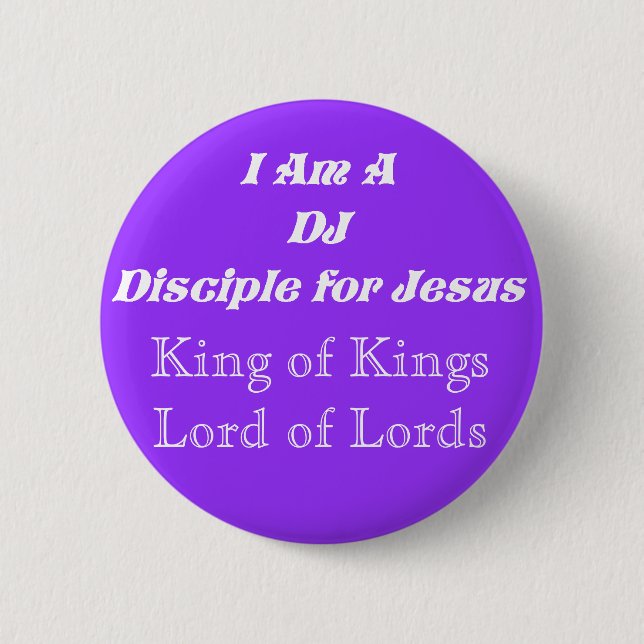 DJ-Disciple For Jesus_ Button (Front)