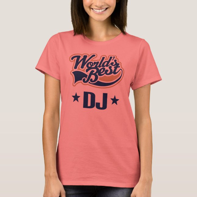 Dj Disk Jockey Gift (Worlds Best) T-Shirt (Front)