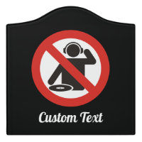 DJ free zone Door Sign