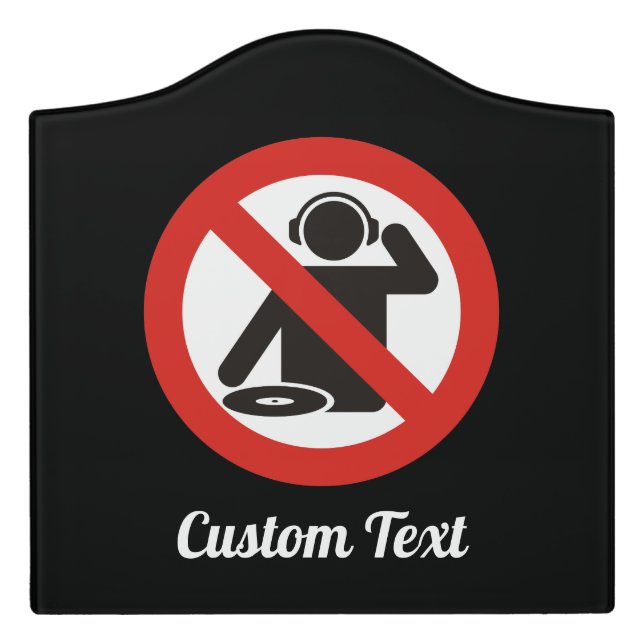DJ free zone Door Sign (Large Crest Front)