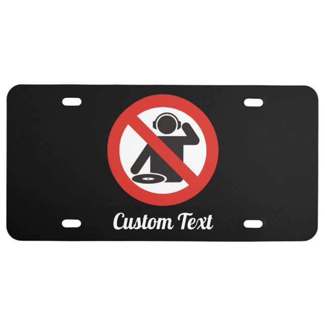 DJ free zone License Plate (Front)