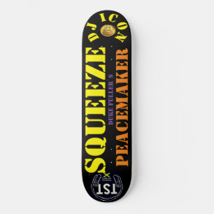 DJ ICON  SQUEEZE PEACKEMAKER8 1/4" Skateboard Deck