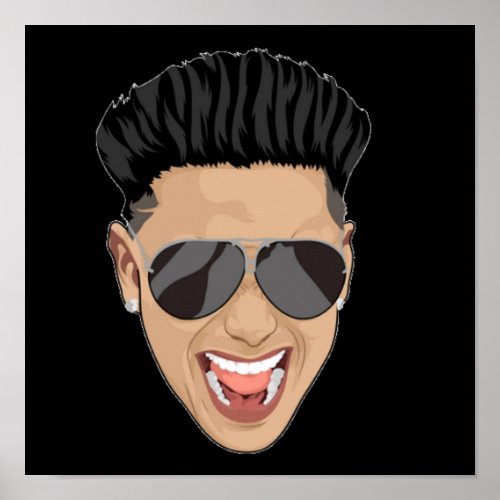 DJ Pauly D Jersey Shore face Poster