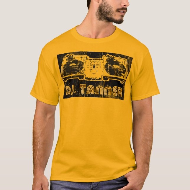 dj tanner T-Shirt (Front)