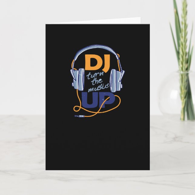 DJ turn the music up Card (Front)