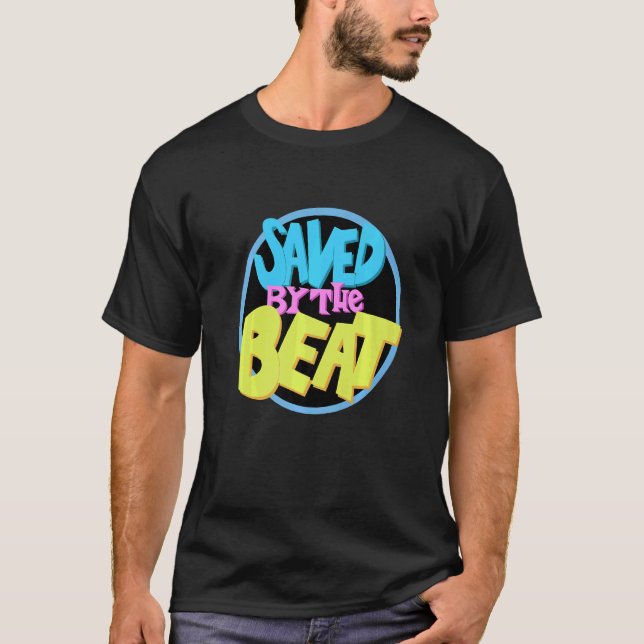 Dj Yoshi's Saved By The Beat T-Shirt (Front)