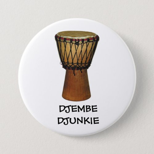 DJEMBE DJUNKIE buttonpin badge Pinback Button