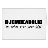 Djembeaholic Life (Front Horizontal)