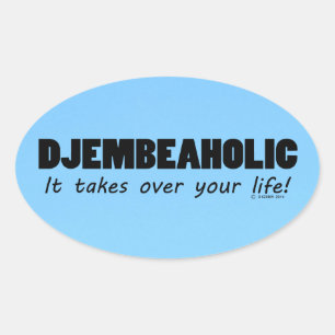 Djembeaholic Life Oval Sticker