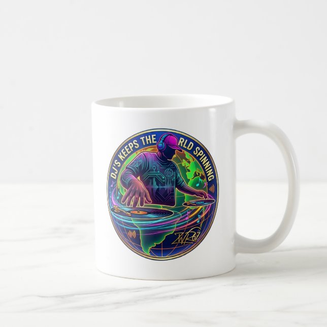 Dj's Keep The World Spinning Coffee Mug (Right)