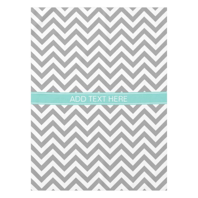 Dk Gray White LG Chevron Turquoise Name Monogram Tablecloth (Front)