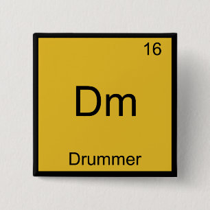 Dm - Drummer Funny Chemistry Element Symbol Tee Pinback Button