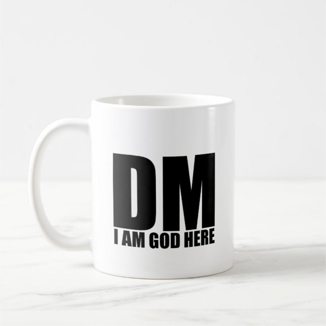 "DM - I AM GOD HERE" Mug (Left)