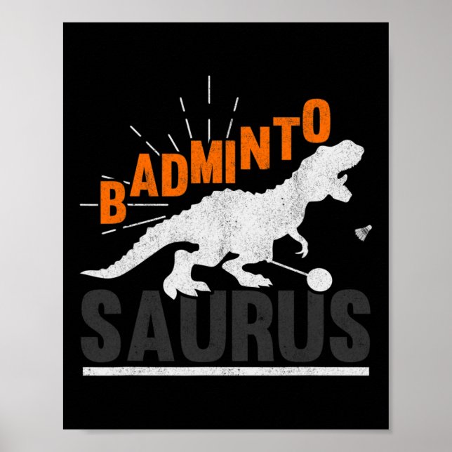 Dminto Saurus Rex Birdie Shuttle Dinosaur Dminton  Poster (Front)