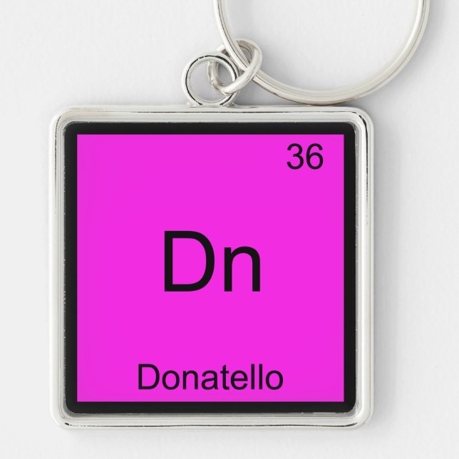 Dn - Donatello Funny Chemistry Element Symbol Tee Keychain (Front)