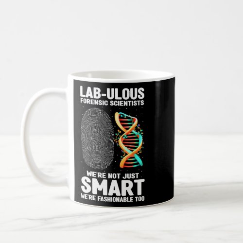 DNA Analysis Quote for Crime Lab and Coroner 2  Coffee Mug