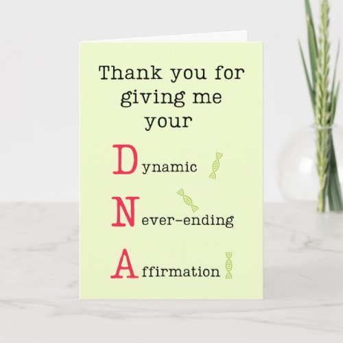DNA Dad funny quote Fatherâs Day Card