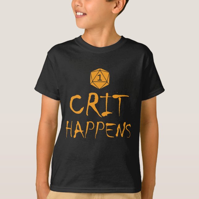 DnD Crit Happens Funny RPG Dungeon Game Gift T-Shirt (Front)