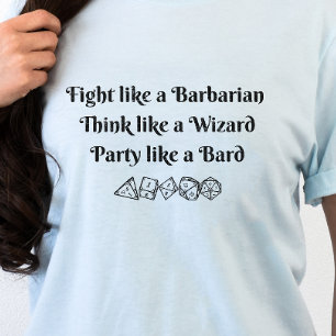 DnD Shirt - Barbarian Wizard Bard 
