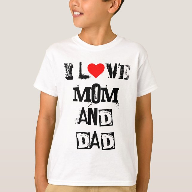 DNF I Love Mom and Dad KIDS T-Shirt (Front)