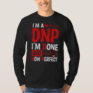 DNP Doctor Essentials DNP Nurse Graduation Accesso T-Shirt