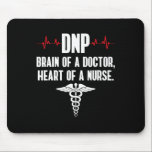 Dnp Doctor Of Nursing Practice Brain Rn Nurse Da1  Mouse Pad<br><div class="desc">Dnp Doctor Of Nursing Practice Brain Rn Nurse Da1</div>