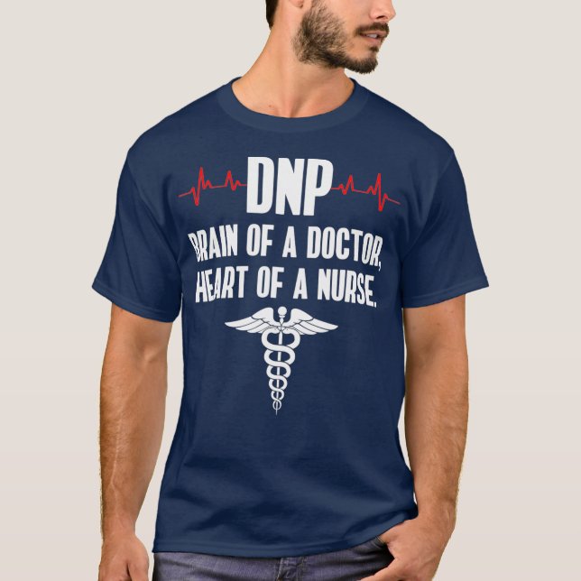 DNP Doctor of Nursing Practice Brain RN Nurse T-Shirt (Front)