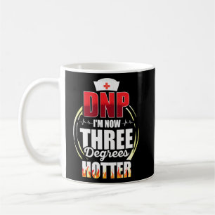 Dnp Doctor Of Nursing Practice Degrees Rn Nurse Coffee Mug