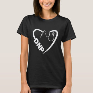 Dnp Doctor Of Nursing Practice Most Women Rn Nurse T-Shirt