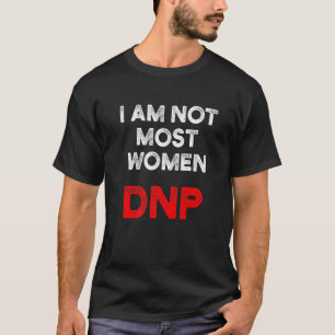 Dnp Doctor Of Nursing Practice Rn Nurse 11 T-Shirt