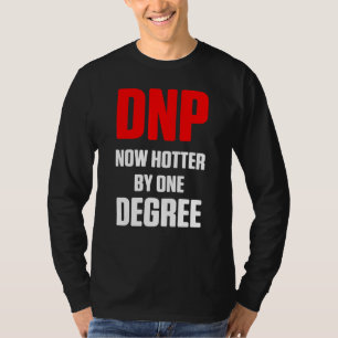 Dnp Doctor Of Nursing Practice Rn Nurse 2 T-Shirt