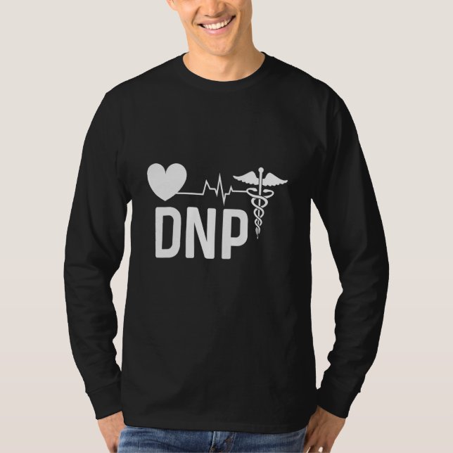 Dnp Doctor Of Nursing Practice Rn Nurse  3 T-Shirt (Front)