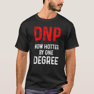 Dnp Doctor Of Nursing Practice Rn Nurse 7 T-Shirt