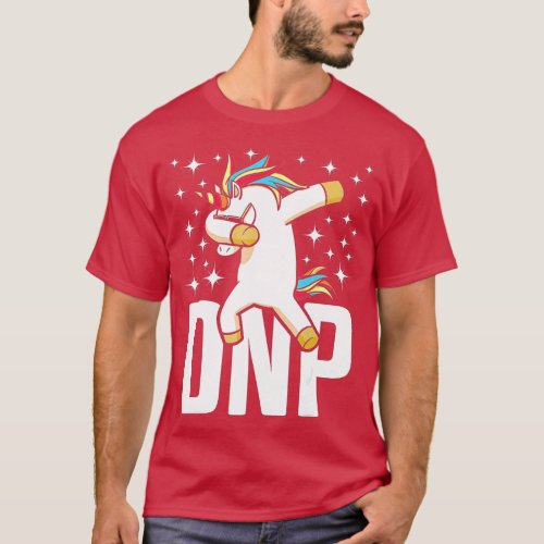 DNP Doctor of Nursing Practice Unicorn RN Nurse  T_Shirt