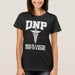 DNP Doctor of Nursing Pratice Brain RN Nurse DA1 T-Shirt