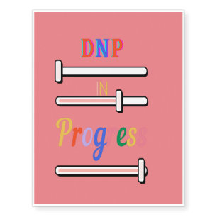 DNP in Progress Temporary Tattoos