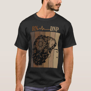 DNP Nursing Practice Degree Graduate Black Afro He T-Shirt
