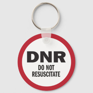 DNR Do Not Resuscitate medical Keychain