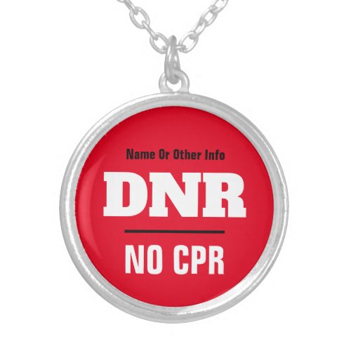 DNR No CPR medical tag Silver Plated Necklace