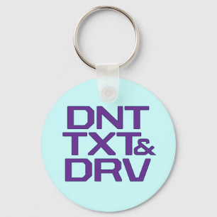 DNT TXT & DRV KEYCHAIN